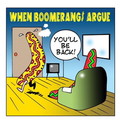 Click image for larger version  Name:	when_boomerangs_argue_664945.jpg Views:	0 Size:	95.5 KB ID:	819593